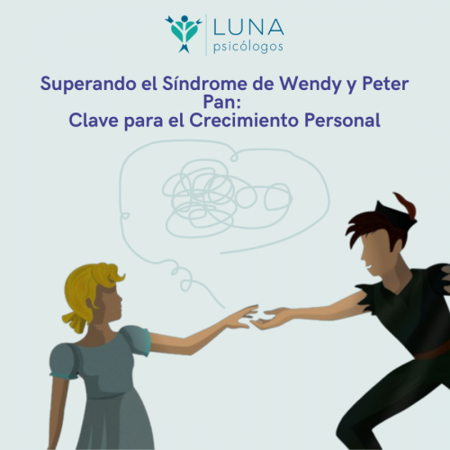 Superando el Síndrome de Wendy y Peter Pan: Clave para el Crecimiento Personal